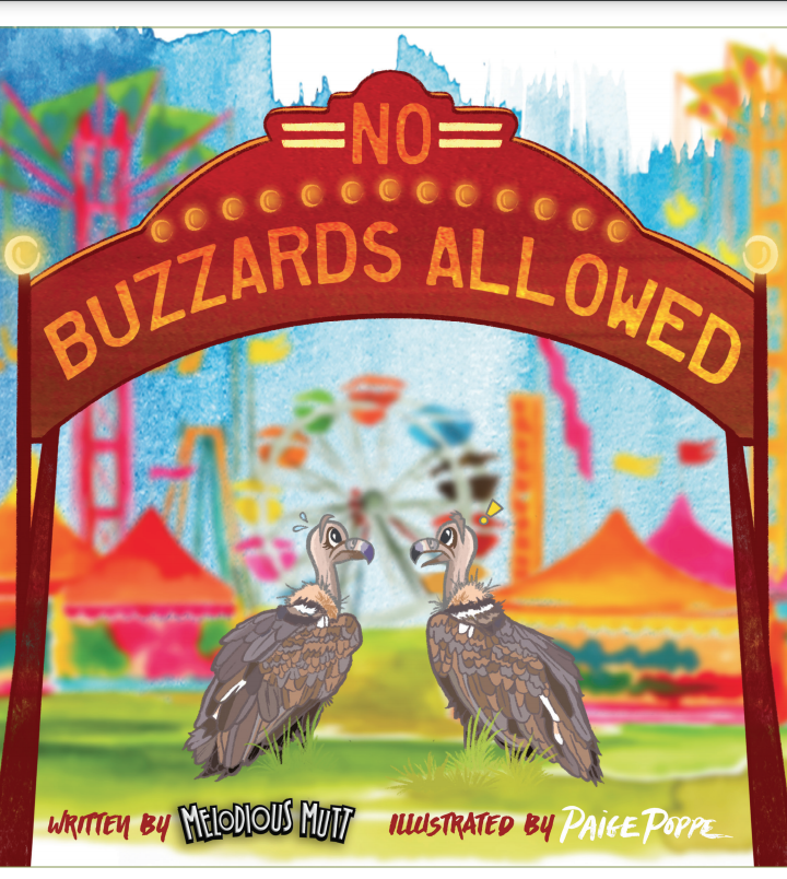 Melodious Mutt, Eastern Oregon Children’s Author And Recording Artist, Releases Latest Book, “No Buzzards Allowed”