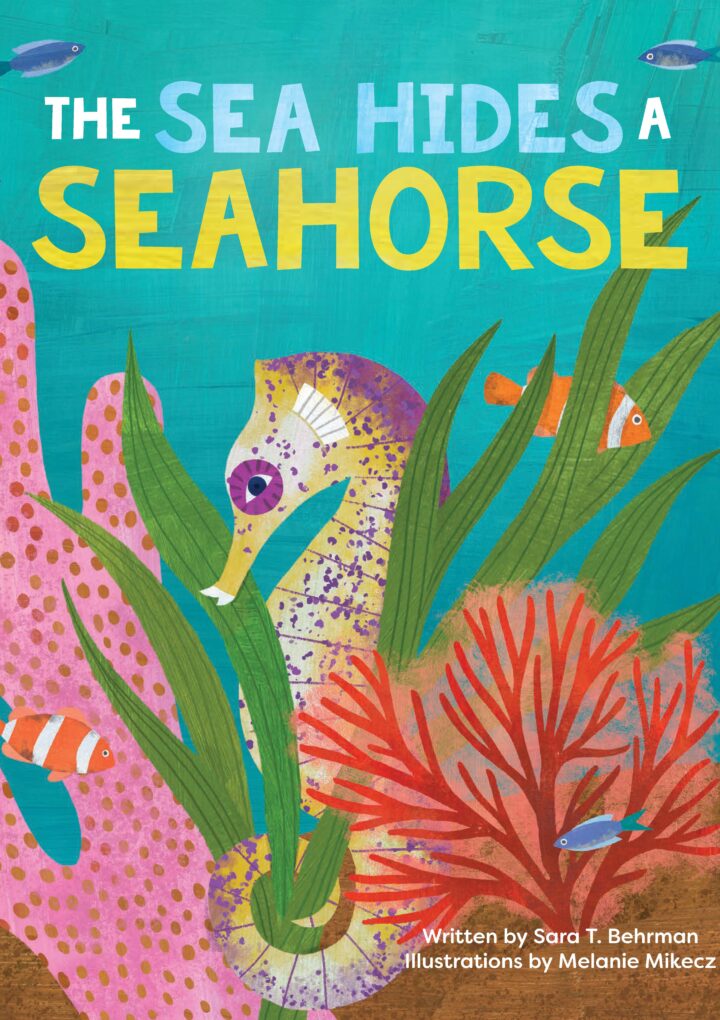 Portland Author Releases Latest Children’s Book, “The Sea Hides A Seahorse” – Available For Pre-Order